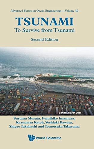 Stock image for Tsunami: To Survive From Tsunami (Second Edition): 46 (Advanced Series On Ocean Engineering) for sale by Orbiting Books