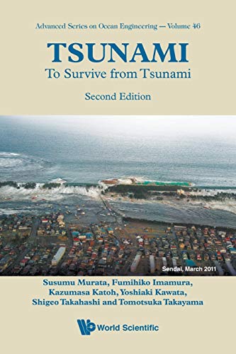 Beispielbild fr Tsunami: To Survive from Tsunami (Second Edition) (Advanced Ocean Engineering) zum Verkauf von Lucky's Textbooks
