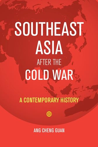 Beispielbild fr Southeast Asia after the Cold War : A Contemporary History zum Verkauf von Better World Books
