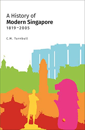 Stock image for A History of Modern Singapore, 1819-2005 for sale by SecondSale