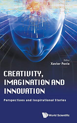 Beispielbild fr Creativity, Imagination and Innovation: Perspectives and Inspirational Stories zum Verkauf von HPB-Emerald