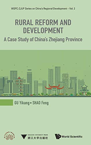 Beispielbild fr Rural Reform and Development: A Case Study of China's Zhejiang Province (Wspc-Zjup China's Regional Development) zum Verkauf von Books From California