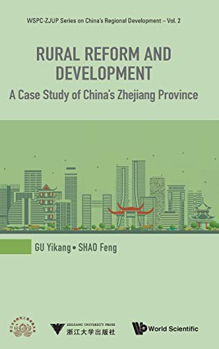 Stock image for Rural Reform and Development: A Case Study of Chinas Zhejiang Province (Wspc-Zjup Chinas Regional Development) for sale by suffolkbooks