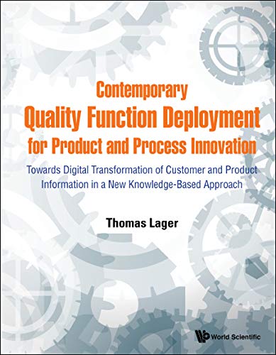 Beispielbild fr Contemporary Quality Function Deployment for Product and Process Innovation: Towards Digital Transformation of Customer and Product Information in a New Knowledge-Based Approach zum Verkauf von suffolkbooks