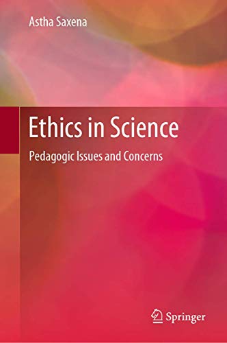 Stock image for Ethics in Science. Pedagogic Issues and oncerns. for sale by Gast & Hoyer GmbH