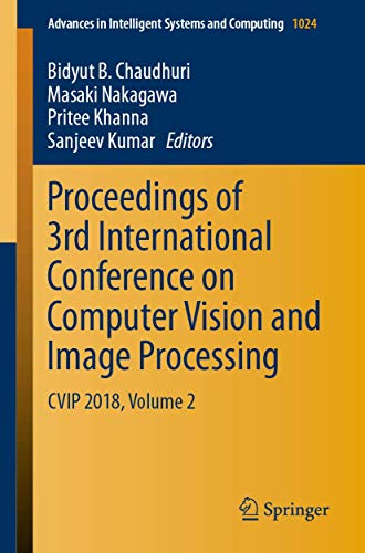 Image d'archives pour Proceedings of 3rd International Conference on Computer Vision and Image Processing. CVIP 2018, Volume 2. mis en vente par Universittsbuchhandlung Herta Hold GmbH