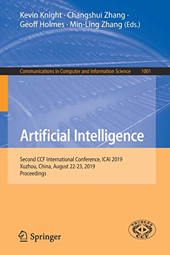 9789813292970: Artificial Intelligence: Second CCF International Conference, ICAI 2019, Xuzhou, China, August 22-23, 2019, Proceedings: 1001
