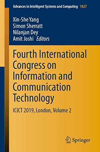 Beispielbild fr Fourth International Congress on Information and Communication Technology: ICICT 2019, London, Volume 2 (Advances in Intelligent Systems and Computing, 1027) zum Verkauf von Ria Christie Collections