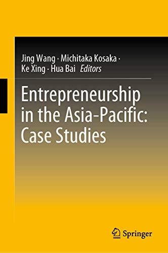 Stock image for Entrepreneurship in the Asia-Pacific: Case Studies. for sale by Antiquariat im Hufelandhaus GmbH  vormals Lange & Springer