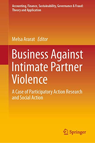 Beispielbild fr Business Against Intimate Partner Violence. A Case of Participatory Action Research and Social Action. zum Verkauf von Antiquariat im Hufelandhaus GmbH  vormals Lange & Springer