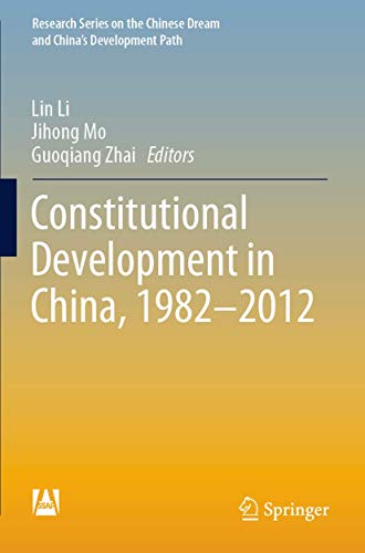 Beispielbild fr Constitutional Development in China, 1982-2012 (Research Series on the Chinese Dream and China?s Development Path) zum Verkauf von Lucky's Textbooks