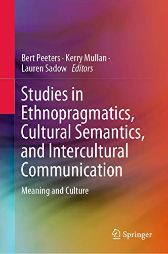 Stock image for Studies in Ethnopragmatics, Cultural Semantics, and Intercultural Communication. Meaning and Culture. for sale by Gast & Hoyer GmbH