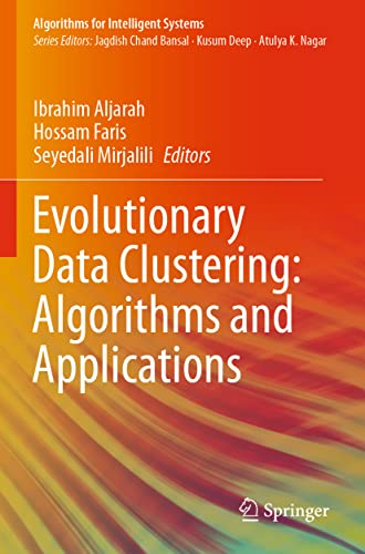 Stock image for Evolutionary Data Clustering: Algorithms and Applications (Algorithms for Intelligent Systems) for sale by Lucky's Textbooks
