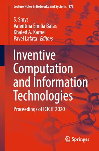 Stock image for Inventive Computation and Information Technologies: Proceedings of ICICIT 2020 (Lecture Notes in Networks and Systems, 173) for sale by Lucky's Textbooks