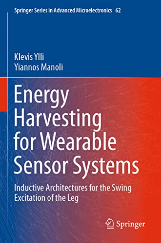 9789813344501: Energy Harvesting for Wearable Sensor Systems: Inductive Architectures for the Swing Excitation of the Leg: 62