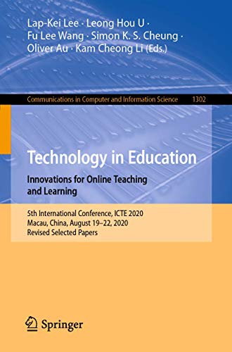 Stock image for Technology in Education. Innovations for Online Teaching and Learning: 5th International Conference, Icte 2020, Macau, China, August 19-22, 2020, Revi for sale by ThriftBooks-Atlanta