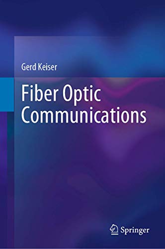 Beispielbild fr Fiber Optic Communications [Hardcover] Keiser, Gerd zum Verkauf von SpringBooks