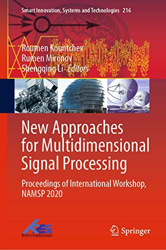 9789813346758: New Approaches for Multidimensional Signal Processing: Proceedings of International Workshop, Namsp 2020: 216