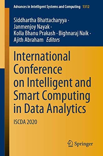 Stock image for International Conference on Intelligent and Smart Computing in Data Analytics: ISCDA 2020 (Advances in Intelligent Systems and Computing) for sale by Brook Bookstore