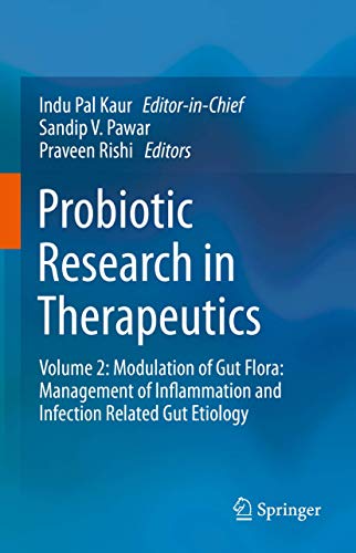9789813362352: Probiotic Research in Therapeutics: Modulation of Gut Flora: Management of Inflammation and Infection Related Gut Etiology: Volume 2: Modulation of ... and Infection Related Gut Etiology