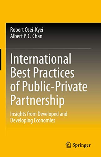 Beispielbild fr International Best Practices of Public-Private Partnership. Insights from Developed and Developing Economies. zum Verkauf von Gast & Hoyer GmbH