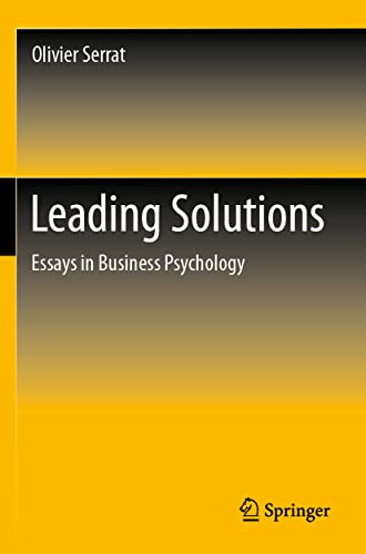 Stock image for Leading Solutions : Essays in Business Psychology for sale by Ria Christie Collections