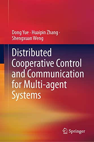 Immagine dell'editore per Distributed Cooperative Control and Communication for Multi-agent Systems. venduto da Universittsbuchhandlung Herta Hold GmbH