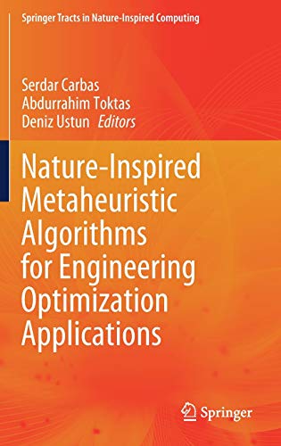 Stock image for Nature-Inspired Metaheuristic Algorithms for Engineering Optimization Applications. for sale by Antiquariat im Hufelandhaus GmbH  vormals Lange & Springer