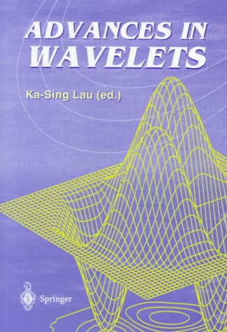 Beispielbild fr Advances in Wavelets. With Figures zum Verkauf von Der Buchfreund