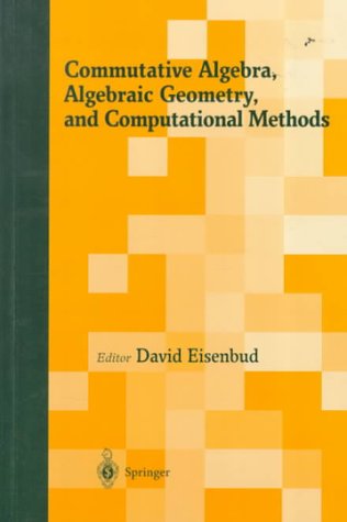 Stock image for Commulative Algebra, Algebraic Geometry, and Computational Methods for sale by Better World Books