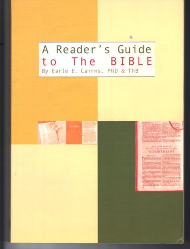 A Reader's Guide to The Bible (9789814045667) by Earle E. Cairns