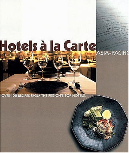 Imagen de archivo de Hotels a LA Carte: Asia Pacific a la venta por HPB-Ruby