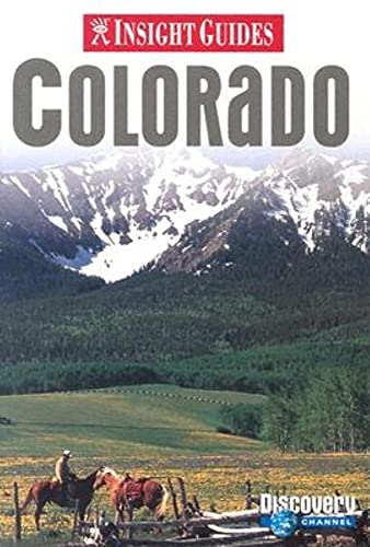 Insight GD Colorado (Insight Guides) (9789814120784) by Bell, Brian