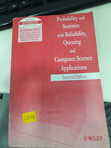 9789814126045: Probability and Statistics with Reliability Queuing and Computer Science Applications