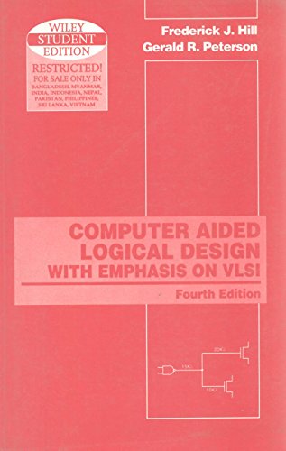 Stock image for Computer Aided Logical Design With Emphasis On Vlsi, 4E for sale by Universal Store