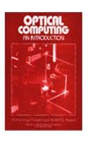 Immagine dell'editore per Optical Computing: An Introduction venduto da dsmbooks