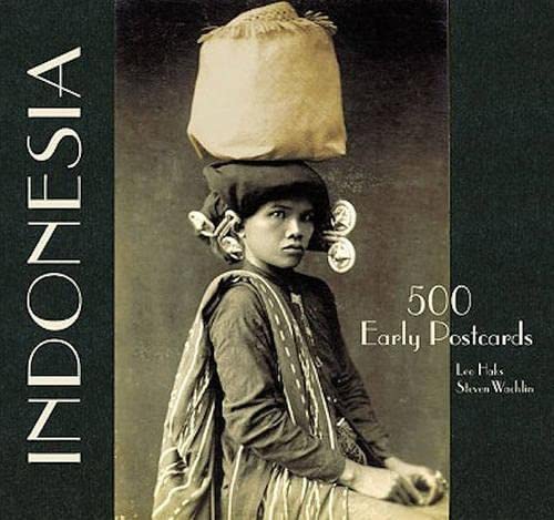 9789814155250: Indonesia: 500 Early Postcards