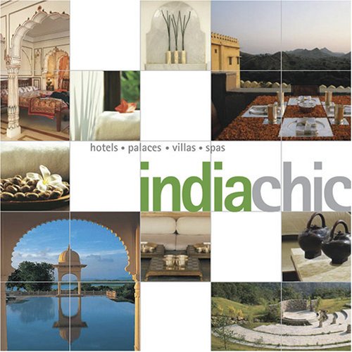 9789814155571: India Chic (Chic Destination)