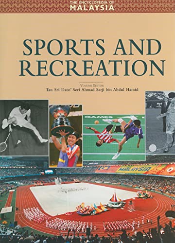 Encyclopedia of Malaysia V16: Sporst and Recreations (Volume 15) (9789814155618) by Hamid, Abdul