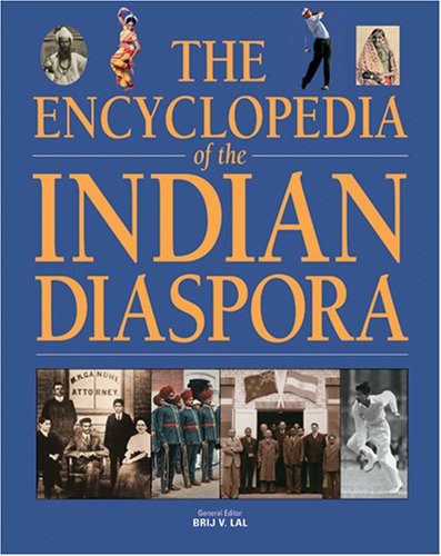 Stock image for The Encyclopaedia of the Indian Diaspora for sale by WorldofBooks