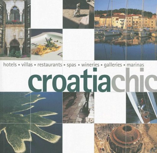 Beispielbild fr Croatia Chic (Chic Collection) zum Verkauf von Wonder Book