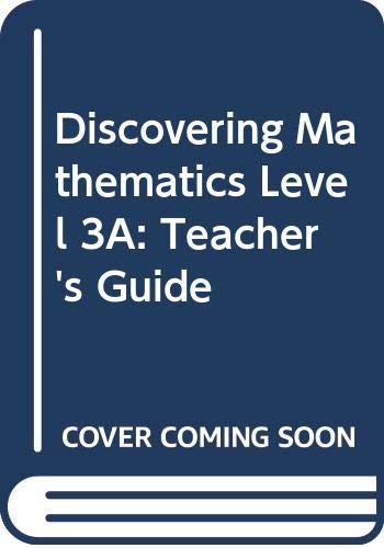 Stock image for Discovering Mathematics, Level 3A: Teacher's Guide for sale by HPB-Red