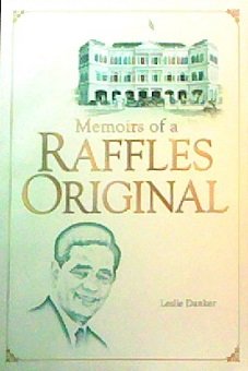 Stock image for Memoirs of a Raffles Original for sale by WorldofBooks