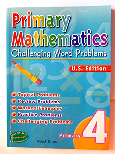 9789814208833: Primary Mathematics Challenging Word Problems, Level 4
