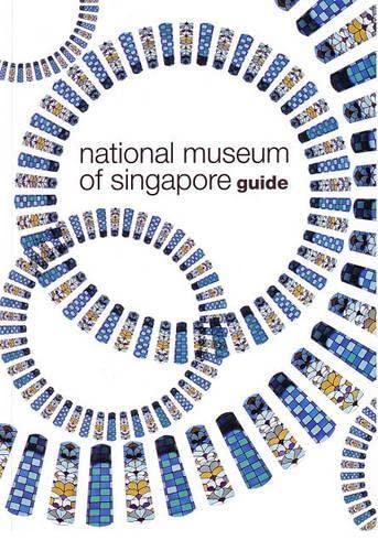 Stock image for National Museum Of Singapore Guide for sale by Ammareal