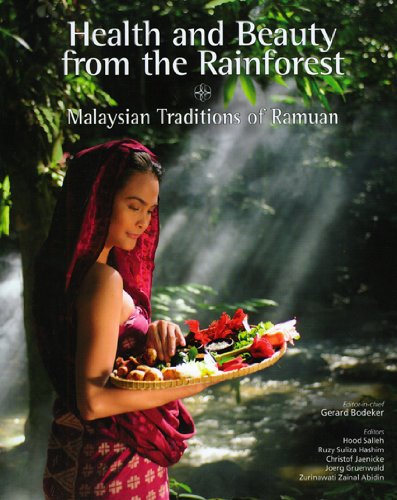 Imagen de archivo de Health and Beauty From the Rainforest: Malaysian Traditions of Ramuan a la venta por Revaluation Books