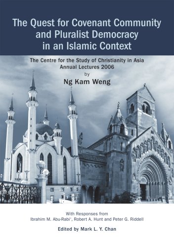 Beispielbild fr The Quest for Covenant Community and Pluralist Democracy in an Islamic Context zum Verkauf von Revaluation Books