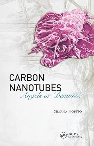 Imagen de archivo de Carbon Nanotubes: Angels or Demons? a la venta por Anybook.com