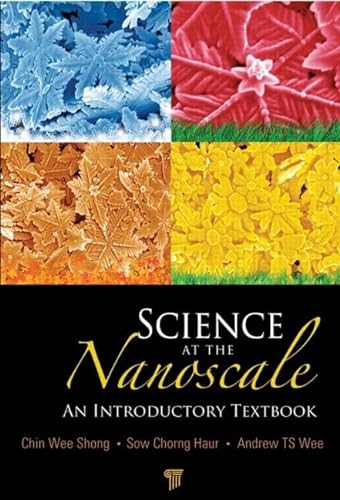 Beispielbild fr Science at the Nanoscale: An Introductory Textbook zum Verkauf von Books Unplugged