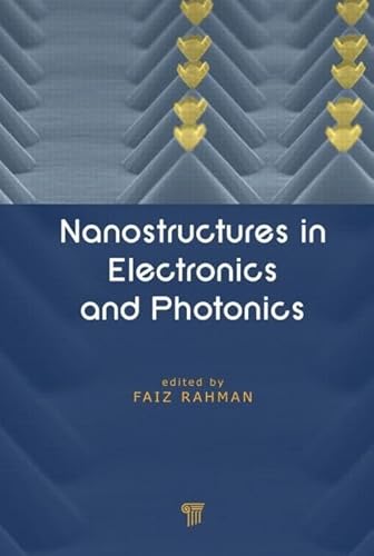 Stock image for Nanostructures in Electronics and Photonics. for sale by Research Ink